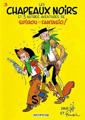 The Black Hats and three other Adventures (Spirou et Fantasio #3)