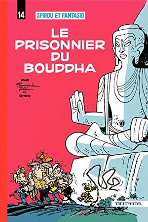 Spirou et Fantasio - Tome 14 - Le prisonnier du Bouddha (Spirou et Fantasio #14)