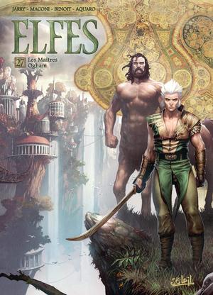 Elfes T27 - Les Maîtres Ogham (Elfes #27)