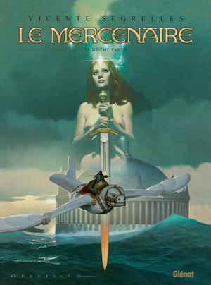 Le Mercenaire - Troisième partie (El Mercenario #11-14)