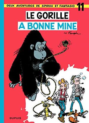 Spirou et Fantasio - Tome 11 - Le gorille a bonne mine (Spirou et Fantasio #11)