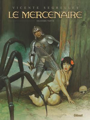 Le Mercenaire - Deuxième partie (El Mercenario #6-10)