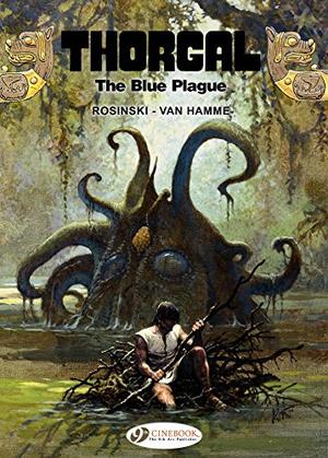 Thorgal - Volume 17 - The Blue Plague by Jean Van Hamme