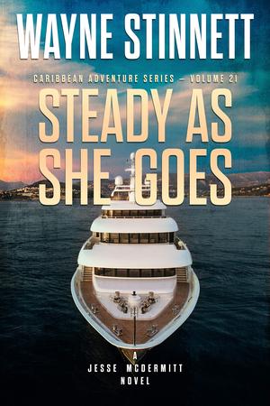 Steady As She Goes (Jesse McDermitt Caribbean Adventure #21)