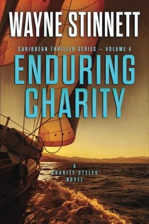 Enduring Charity by Wayne Stinnett