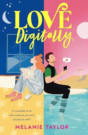 Love Digitally by Melanie Taylor