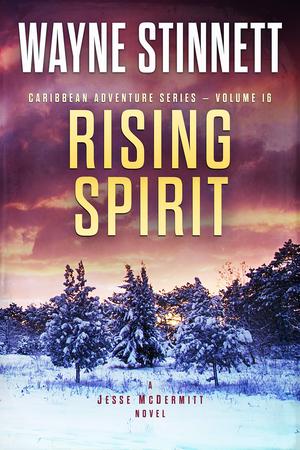 Rising Spirit: A Jesse McDermitt Novel (Jesse McDermitt Caribbean Adventure #16)