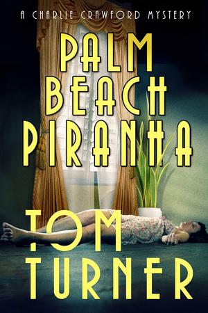 Palm Beach Piranha by Tom Turner