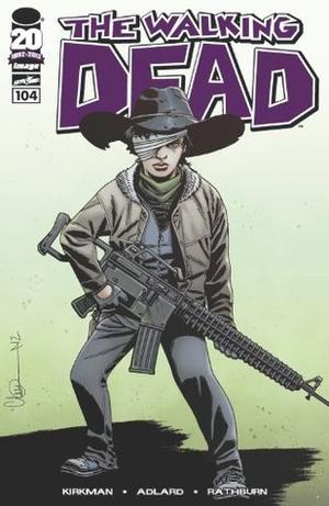 The Walking Dead #104 (The Walking Dead (Single Issues) #1)