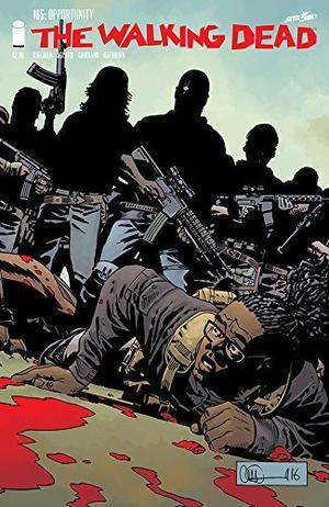 The Walking Dead #165 (The Walking Dead (Single Issues) #1)
