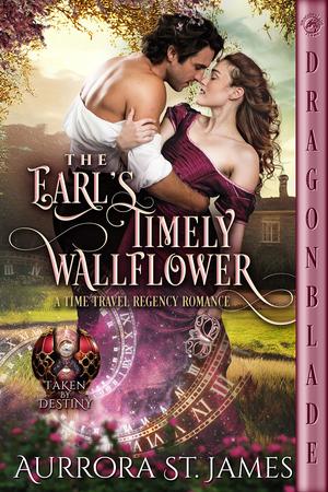 The Earl’s Timely Wallflower by Aurrora St. James