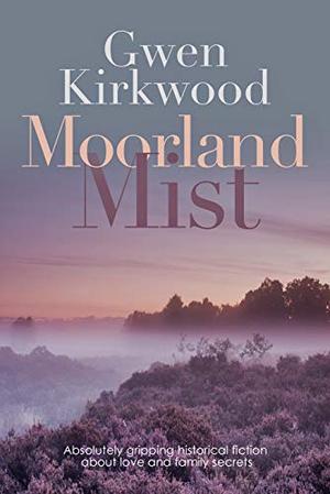 Moorland Mist (Sinclair Family Saga #1)