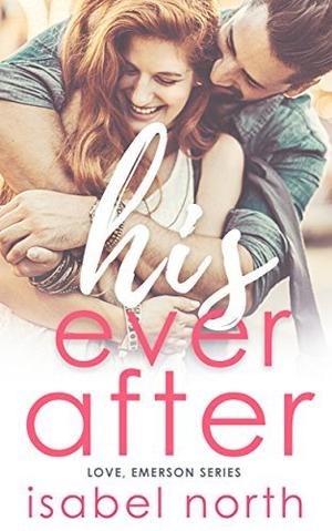 His Ever After by Isabel North