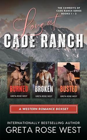 Love at Cade Ranch: A Western Romance Boxset (Cowboys of Cade Ranch Books 1 – 3) (The Cade Ranch #1-3)