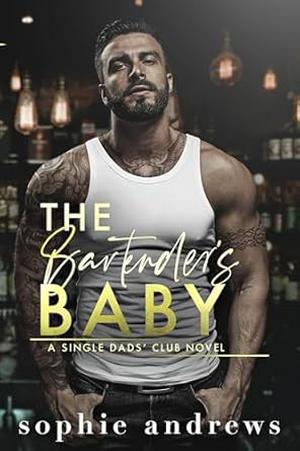 The Bartender's Baby (Single Dads' Club #4)