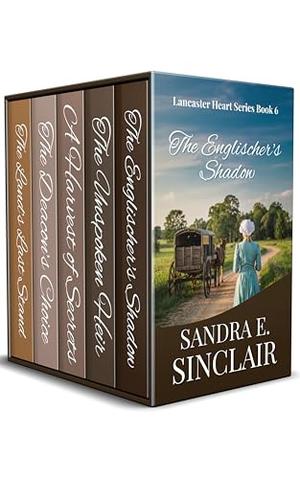 Lancaster Hearts Tales 2 by Sandra E. Sinclair