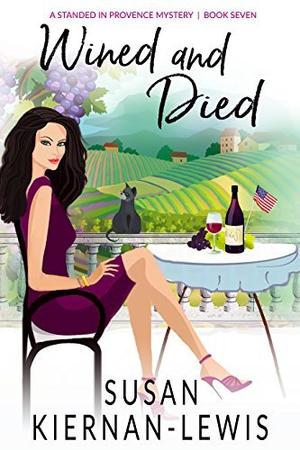 Wined and Died (Stranded in Provence #8)