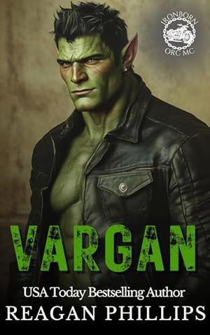 Vargan by Reagan Phillips