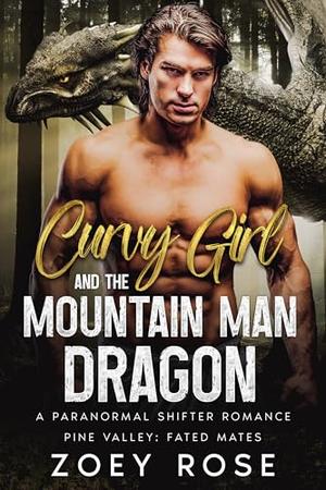 Curvy Girl and the Mountain Man Dragon (Pine Valley: Fated Mates #3)