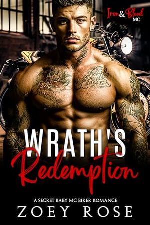Wrath's Redemption by Zoey Rose