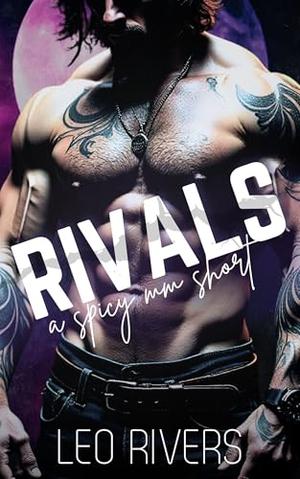 Rivals (Mating Run #2)