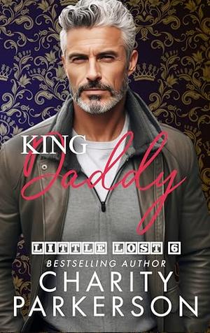 King Daddy by Charity Parkerson