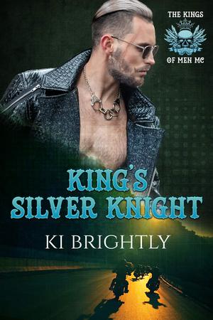 King's Silver Knight (The Kings of Men MC #10)