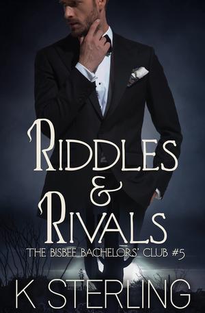 Riddles & Rivals by K. Sterling