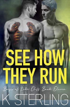 See How They Run (Boys of Lake Cliff #10)