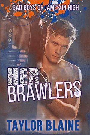 Her Brawlers (Bad Boys of Jameson Academy #2)