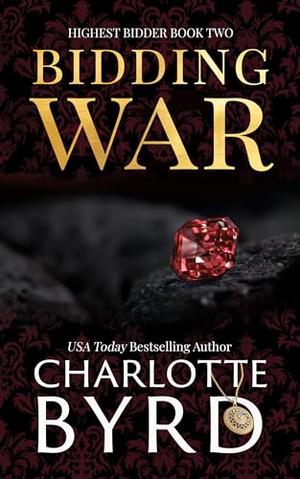 Bidding War by Charlotte Byrd