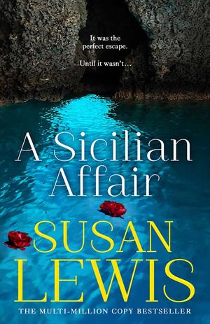 A Sicilian Affair by Susan Lewis