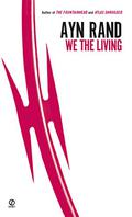 We the Living by Leonard Peikoff