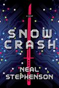 Snow Crash by Neal Stephenson