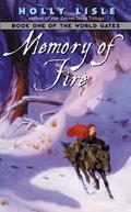 Memory of Fire by Holly Lisle