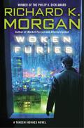 Woken Furies by Richard K. Morgan