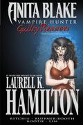 Anita Blake, Vampire Hunter: Guilty Pleasures (Anita Blake, Vampire Hunter Graphic Novels #1-2 issues ) by Stacie Ritchie