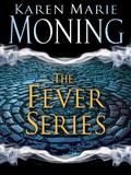 The Fever Series (Fever #1-7) by Karen Marie Moning