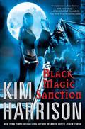 Black Magic Sanction by Kim Harrison