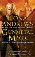 Gunmetal Magic by Ilona Andrews
