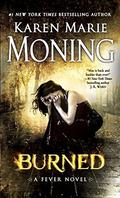 Burned (Fever #7) by Karen Marie Moning