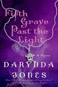 Fifth Grave Past the Light by Darynda Jones