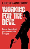 Working for the Devil by Lilith Saintcrow
