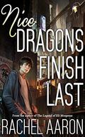 Nice Dragons Finish Last by Rachel Aaron