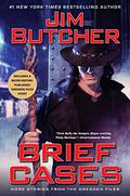 Brief Cases by Jim Butcher