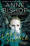 Lake Silence (The World of the Others #1) by Anne Bishop