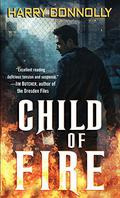 Child of Fire by Harry Connolly
