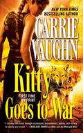 Kitty Goes to War by Carrie Vaughn