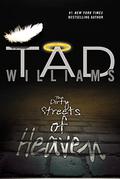 The Dirty Streets of Heaven by Tad Williams