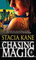 Chasing Magic (Downside Ghosts #5) by Stacia Kane